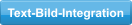 Text-Bild-Integration