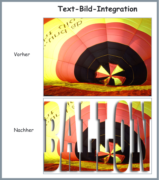 Text-Bild-Integration Vorher Nachher