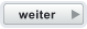 weiter weiter